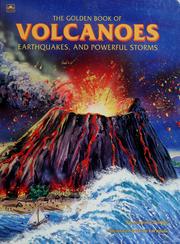 Cover of: The golden book of volcanoes, earthquakes, and powerful storms