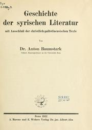 Cover of: Geschichte der syrischen Literatur: mit Ausschluss der christlich-palästinensischen Texte.