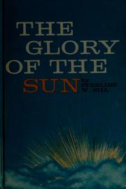 Cover of: The glory of the sun.