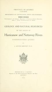 Cover of: Geology and natural resources of the basins of Harricanaw and Nottaway Rivers, northwestern Quebec