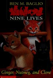 Cover of: Ginger, Nutmeg, and Clove