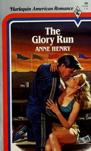 Cover of: The glory run by Anne Henry