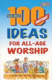 Cover of: 100 Instant Ideas for all age Worship (Children's Ministries)