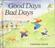 Cover of: Good days, bad days by Catherine Anholt