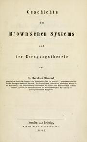 Geschichte des Brown'schen Systems und der Erregungstheorie by Bernhard Hirschel