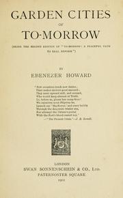 Cover of: Garden cities of to-morrow by Ebenezer Howard
