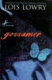 Cover of: Gossamer by Lois Lowry