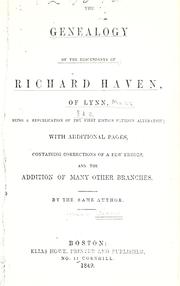 Cover of: The genealogy of the descendants of Richard Haven, of Lynn: being a republication of the first edition without alteration