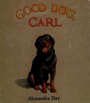 Good Dog, Carl by Alexandra Day