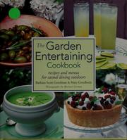 Cover of: The garden entertaining cookbook: recipes and menus for casual dining outdoors