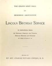 Cover of: The Grand Army Hall and Memorial Association: Lincoln birthday service in Memorial Hall on Thursday, February the twelfth, nineteen hundred and fourteen at three o'clock P.M.