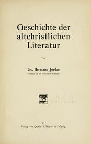 Cover of: Geschichte der altchristlichen Literatur by Hermann Jordan