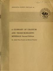 Cover of: Glossary of uranium- and thorium-bearing minerals by Judith Weiss Frondel