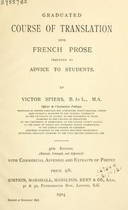 Cover of: Graduated course of translation into French prose: preceded by advice to students, with commercial appendix and extracts of poetry.