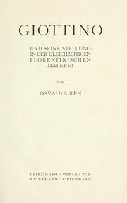 Cover of: Giottino und seine Stellung in der gleichzeitigen florentinischen Malerei. by Osvald Sirén