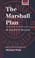 Cover of: The Marshall plan