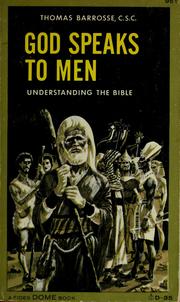 Cover of: God speaks to men: understanding the Bible