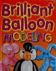 Cover of: Brilliant balloon modeling