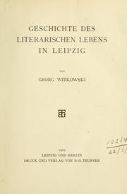 Cover of: Geschichte des literarischen Lebens in Leipzig.