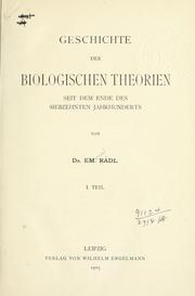 Cover of: Geschichte der biologischen Theorien seit dem Ende des siebzehnten Jahrhunderts.
