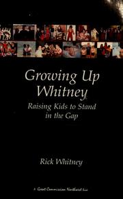 Cover of: Growing up whitney | Rick Whitney
