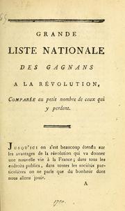Cover of: Grande liste nationale des gagnans à la révolution comparée au petit nombre de ceux qui y perdent