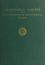 Cover of: Geophysical surveys in mining, hydrological, and engineering projects, 1958. by European Association of Exploration Geophysicists.