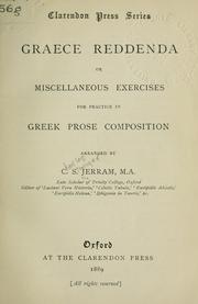 Cover of: Graece reddenda: or, Miscellaneous exercises for practice in Greek prose composition