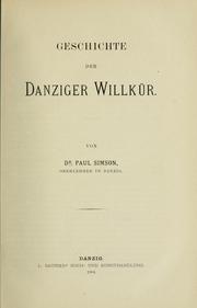 Cover of: Geschichte der Danziger Willkür