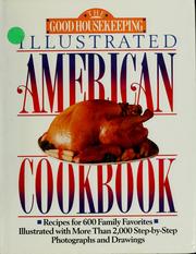 Cover of: The Good housekeeping illustrated American cookbook by John Mack Carter