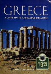 Cover of: Greece: a guide to the archaeological sites