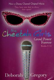 Cover of: The Cheetah Girls: Growl Power Forever, Books #9-12