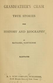 Cover of: Grandfather's chair by Nathaniel Hawthorne