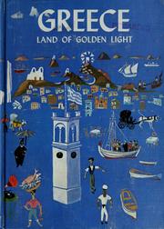 Cover of: Greece: land, of golden light