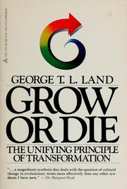 Cover of: Grow or die by George T. Ainsworth-Land