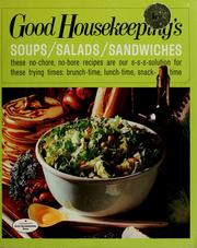 Cover of: Good Housekeeping's soups, salads, sandwiches by Good Housekeeping.