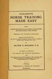 Cover of: Gleason's horse training made easy ... Illustrated with forty-four engravings  by Oliver H. Gleason