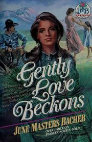 Cover of: Gently love beckons