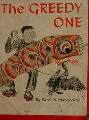 Cover of: The greedy one. by Patricia Miles Martin