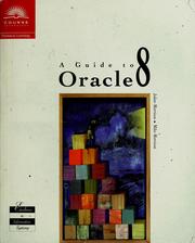 Cover of: A guide to Oracle 8 by Joline Morrison