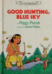 Cover of: Good hunting, Blue Sky