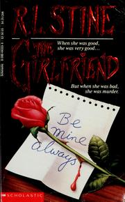 Cover of: The girlfriend by R. L. Stine