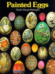 Painted Eggs by Heidi Haupt-Battaglia