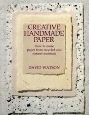 Cover of: Creative Handmade Paper by David Watson