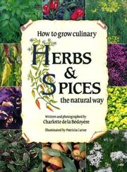 Cover of: How to Grow Culinary Herbs & Spices the Natural Way