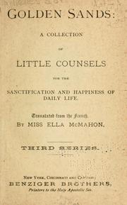 Cover of: Golden sands: a collection of little counsels for the sanctification and happiness of daily life.