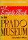 Cover of: A guide-book to the Prado Museum