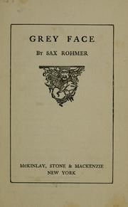 Cover of: Grey face by Sax Rohmer