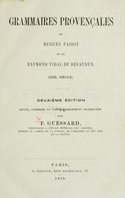 Cover of: Grammaires Provençales de Hugues Faidit et de Raymond Vidal de Besaudun: (XIIIe Siècle)