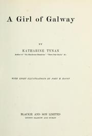 Cover of: A girl of Galway by Katharine Tynan